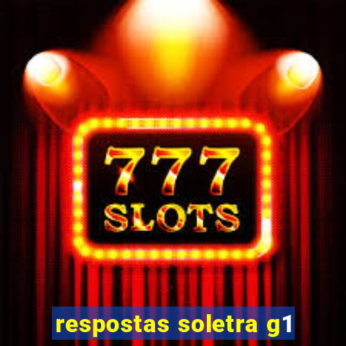 respostas soletra g1